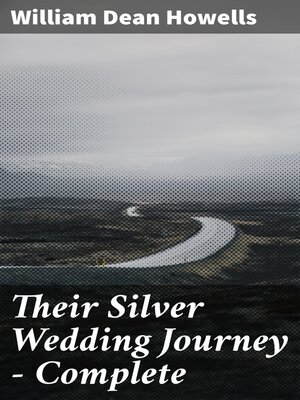 cover image of Their Silver Wedding Journey — Complete